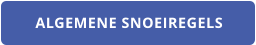 ALGEMENE SNOEIREGELS
