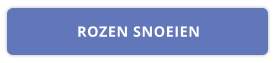 ROZEN SNOEIEN