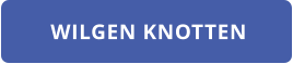 WILGEN KNOTTEN