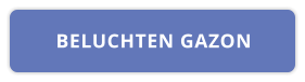 BELUCHTEN GAZON