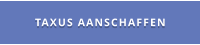 TAXUS AANSCHAFFEN