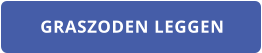 GRASZODEN LEGGEN
