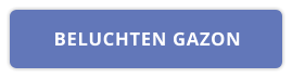 BELUCHTEN GAZON