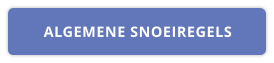 ALGEMENE SNOEIREGELS