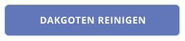 DAKGOTEN REINIGEN