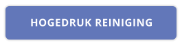 HOGEDRUK REINIGING