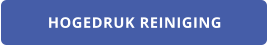 HOGEDRUK REINIGING