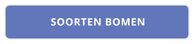 SOORTEN BOMEN