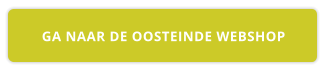 GA NAAR DE OOSTEINDE WEBSHOP