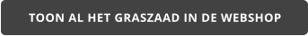 TOON AL HET GRASZAAD IN DE WEBSHOP