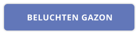 BELUCHTEN GAZON