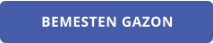 BEMESTEN GAZON