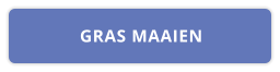 GRAS MAAIEN