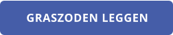 GRASZODEN LEGGEN
