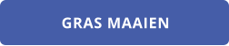 GRAS MAAIEN