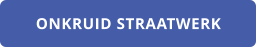 ONKRUID STRAATWERK