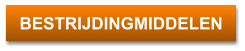 BESTRIJDINGMIDDELEN