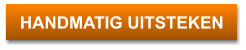 HANDMATIG UITSTEKEN