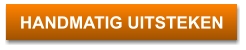 HANDMATIG UITSTEKEN