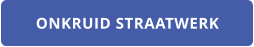 ONKRUID STRAATWERK