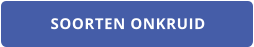 SOORTEN ONKRUID