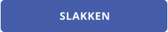 SLAKKEN