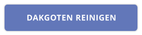 DAKGOTEN REINIGEN