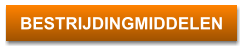 BESTRIJDINGMIDDELEN
